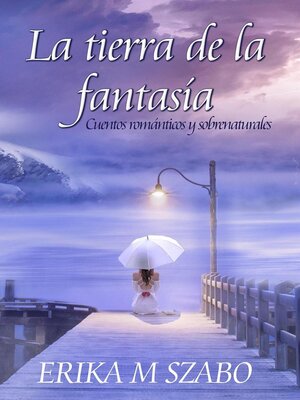 cover image of La tierra de la fantasía